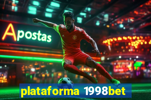 plataforma 1998bet